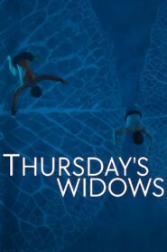 Thursday’s Widows