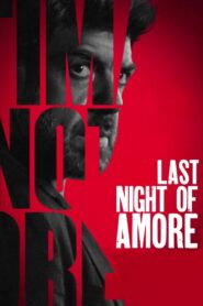 Last Night of Amore