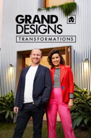 Grand Designs Transformations