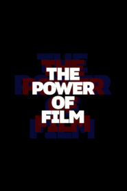 The Power of Film