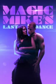 Magic Mike’s Last Dance