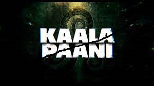 Kaala Paani